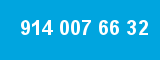 914 007 66 32